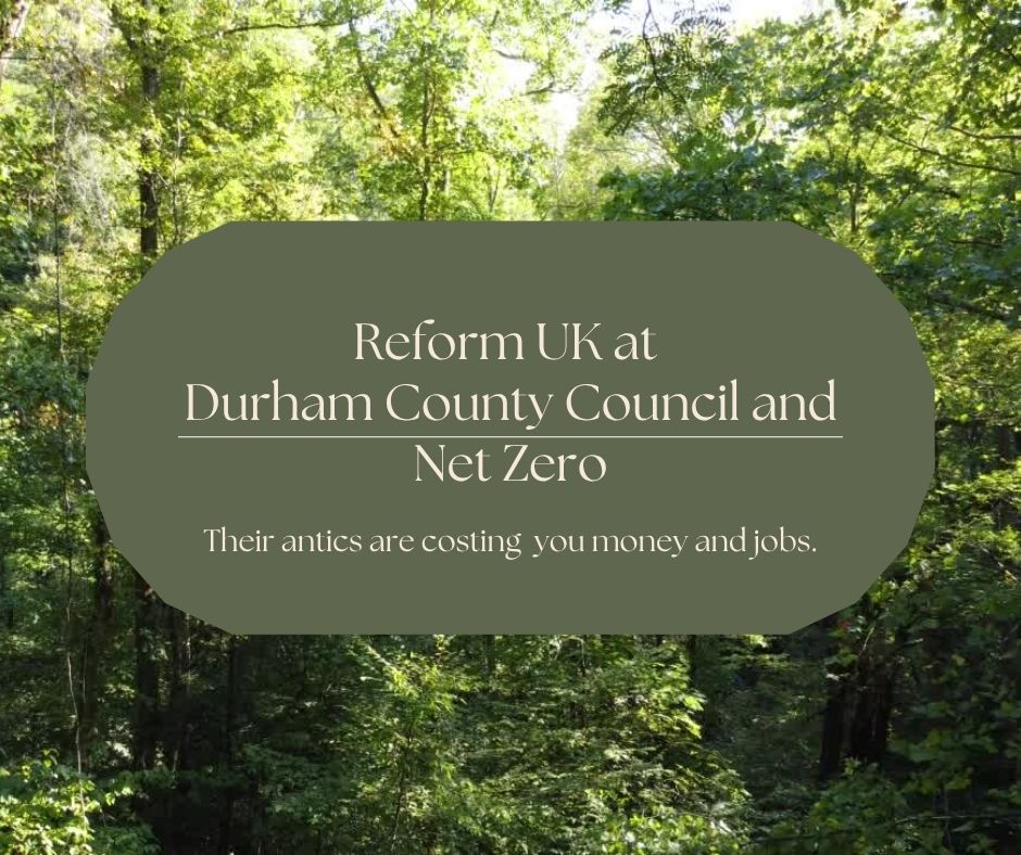 Reform UK at Durham County Council are costing ratepayers a lot of money by deliberately not applying for government and private sector cash for decarbonisation and net zero projects
